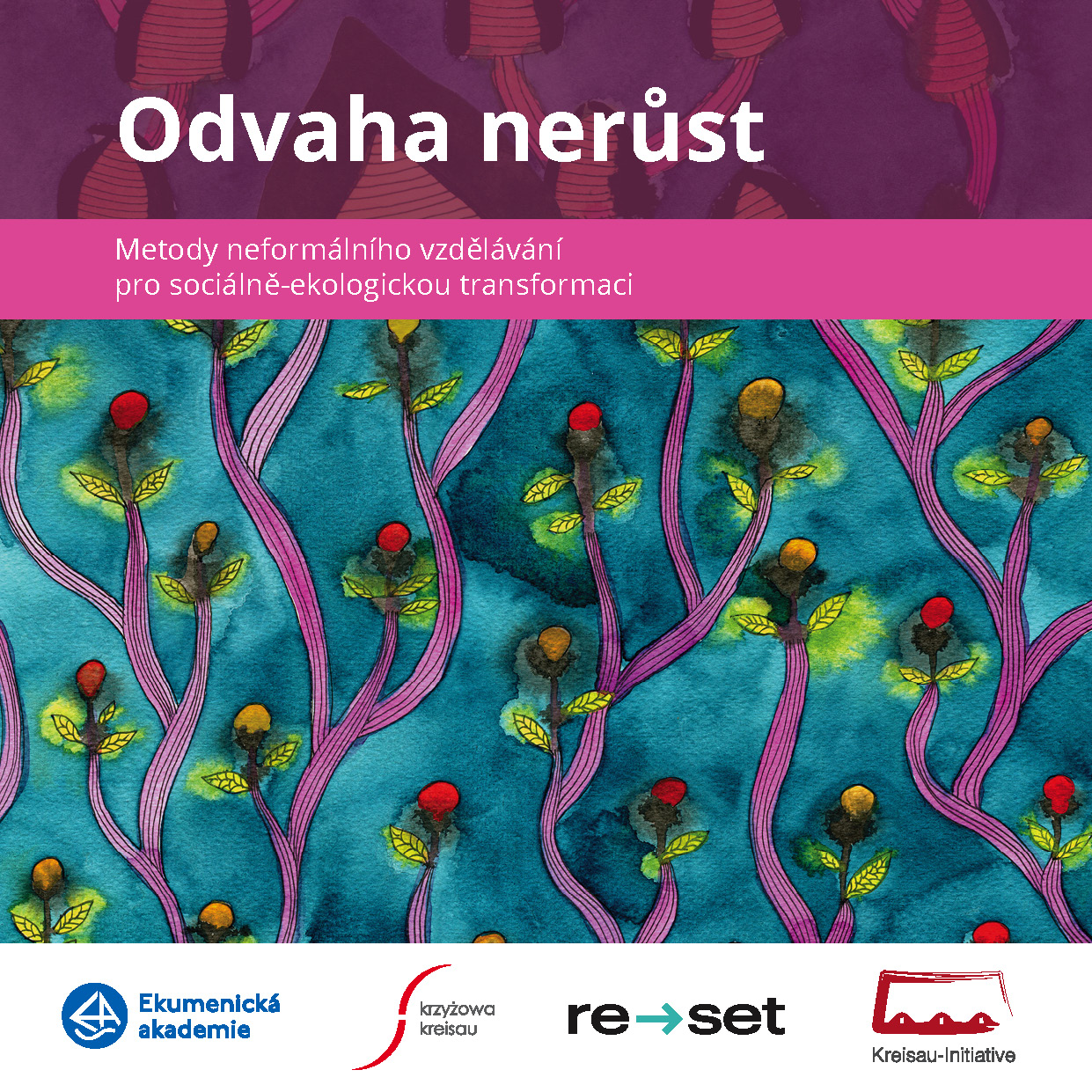 Odvaha nerůst